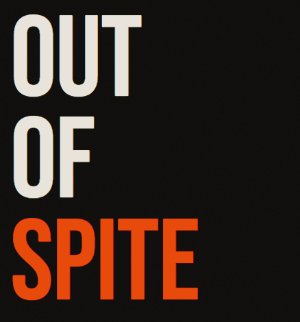 Out of Spite